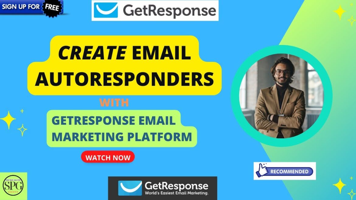 Creating Email Autoresponders – GETRESPONSE EMAIL MARKETING AGENCY